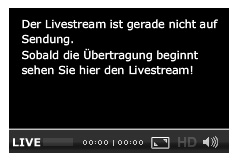 Darstellung, wenn ein Livestream pausiert oder keiner vorhanden ist.